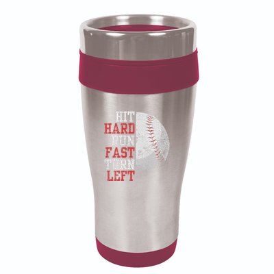 Hit Hard Run Fast Turn Left Funny Baseball Player Fan Funny 16oz Travel Tumbler