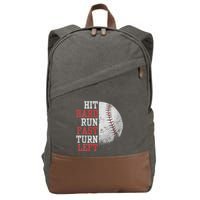 Hit Hard Run Fast Turn Left Funny Baseball Player Fan Funny Cotton Canvas Backpack
