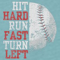 Hit Hard Run Fast Turn Left Funny Baseball Player Fan Funny Sueded Cloud Jersey T-Shirt