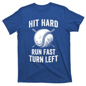 Hit Hard Run Fast Turn Left Funny Baseball Player Pitcher Gift T-Shirt