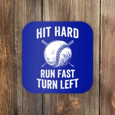 Hit Hard Run Fast Turn Left Funny Baseball Player Pitcher Gift Coaster