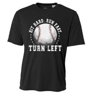 Hit Hard Run Fast Turn Left Baseball Player Cooling Performance Crew T-Shirt