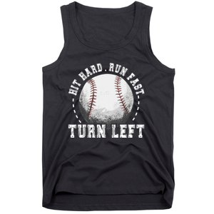 Hit Hard Run Fast Turn Left Baseball Player Tank Top