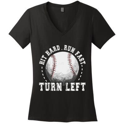 Hit Hard Run Fast Turn Left Baseball Player Women's V-Neck T-Shirt