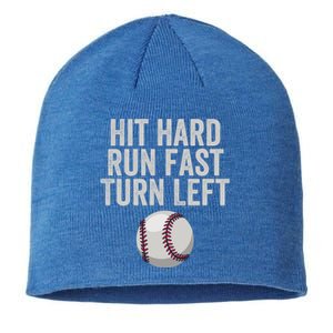 Hit Hard Run Fast Turn Left Funny Baseball Player Pitcher Gift Sustainable Beanie