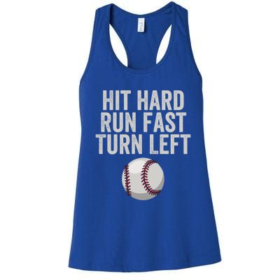 Hit Hard Run Fast Turn Left Funny Baseball Player Pitcher Gift Women's Racerback Tank