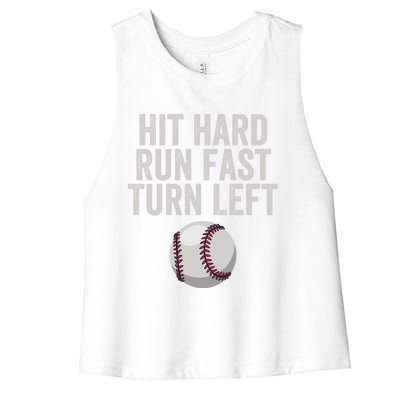 Hit Hard Run Fast Turn Left Funny Baseball Player Pitcher Gift Women's Racerback Cropped Tank