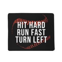 Hit Hard Run Fast Turn Left Baseball Player Mousepad