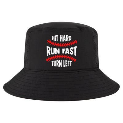 Hit Hard Run Fast Turn Left For A Baseball Player Cool Comfort Performance Bucket Hat