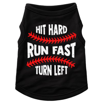 Hit Hard Run Fast Turn Left For A Baseball Player Doggie Tank