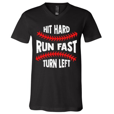 Hit Hard Run Fast Turn Left For A Baseball Player V-Neck T-Shirt