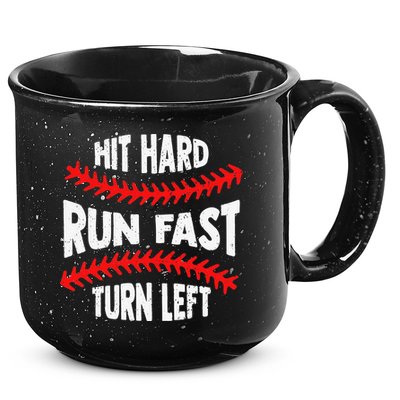 Hit Hard Run Fast Turn Left For A Baseball Player 15oz Campfire Ceramic Mug