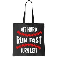 Hit Hard Run Fast Turn Left For A Baseball Player Bag