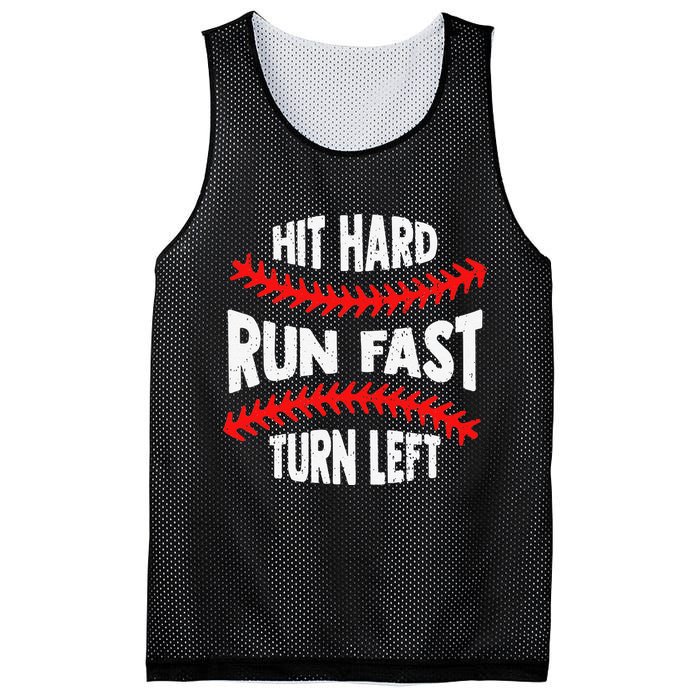 Hit Hard Run Fast Turn Left For A Baseball Player Mesh Reversible Basketball Jersey Tank