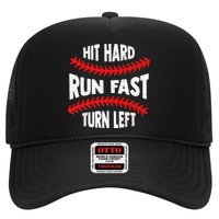 Hit Hard Run Fast Turn Left For A Baseball Player Hat
