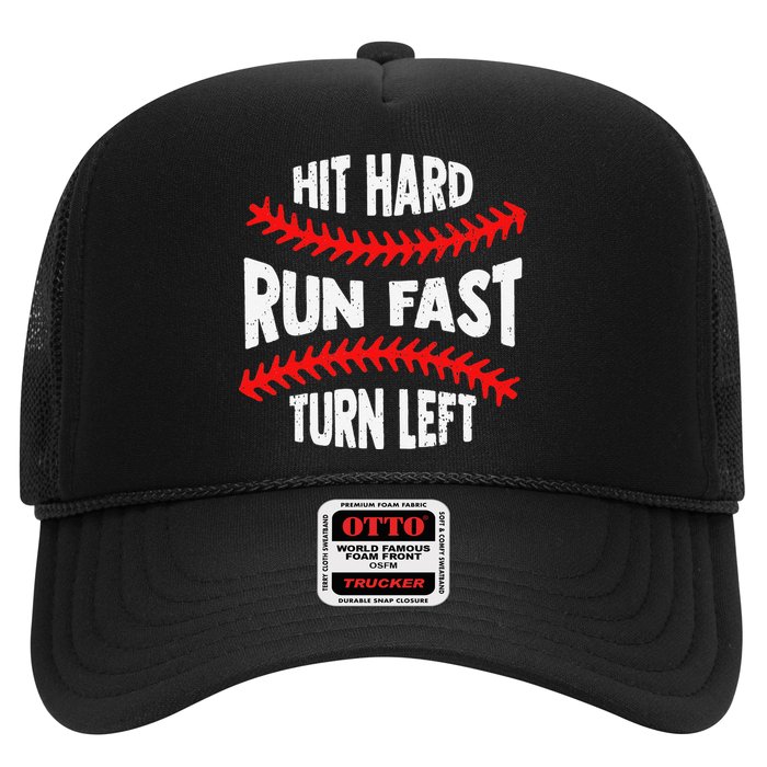 Hit Hard Run Fast Turn Left For A Baseball Player Hat