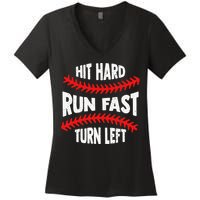 Hit Hard Run Fast Turn Left For A Baseball Player Women's V-Neck T-Shirt