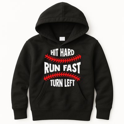 Hit Hard Run Fast Turn Left For A Baseball Player Kids Hoodie
