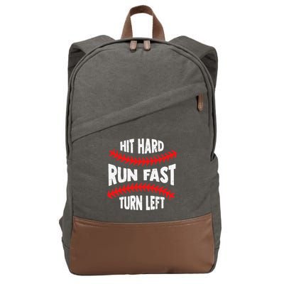 Hit Hard Run Fast Turn Left For A Baseball Player Cotton Canvas Backpack