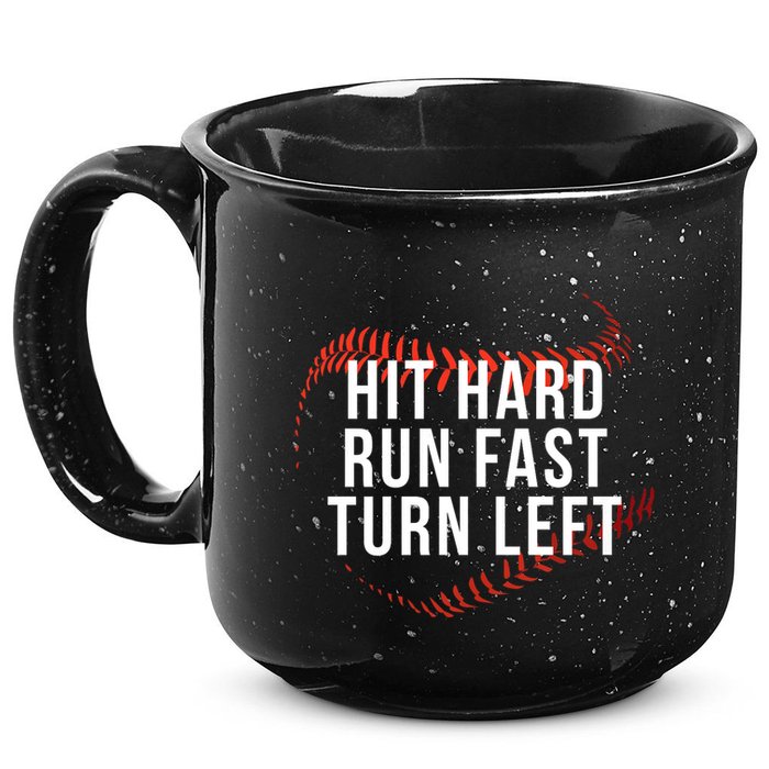 Hit Hard Run Fast Turn Left Funny Baseball Player & Fan 15oz Campfire Ceramic Mug