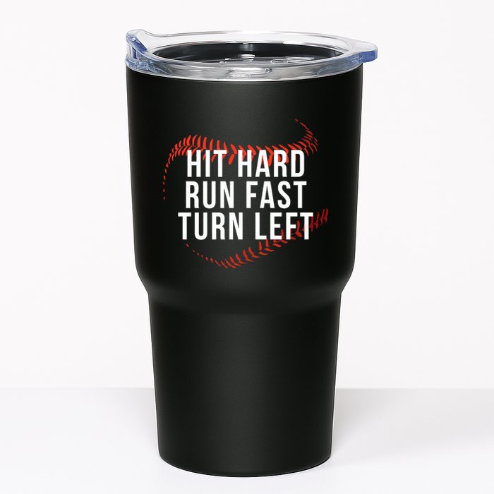 Hit Hard Run Fast Turn Left Funny Baseball Player & Fan Tumbler