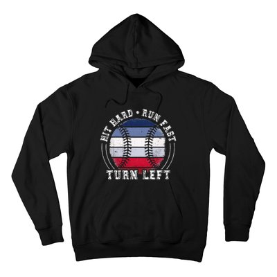 Hit Hard Run Fast Turn Left Baseball Player Hoodie