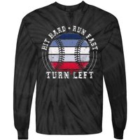 Hit Hard Run Fast Turn Left Baseball Player Tie-Dye Long Sleeve Shirt