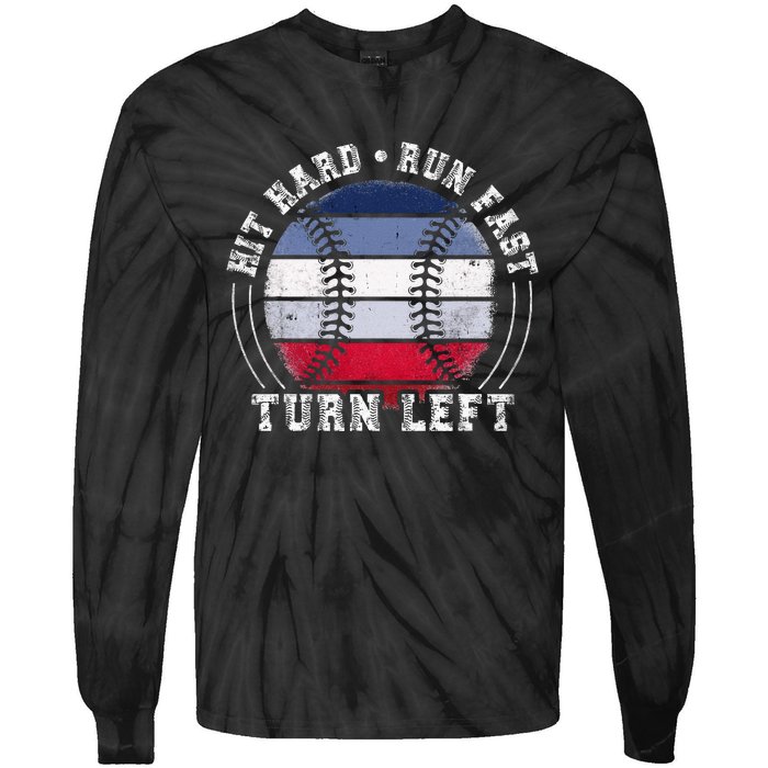 Hit Hard Run Fast Turn Left Baseball Player Tie-Dye Long Sleeve Shirt