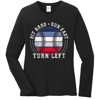 Hit Hard Run Fast Turn Left Baseball Player Ladies Long Sleeve Shirt