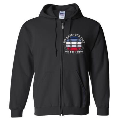 Hit Hard Run Fast Turn Left Baseball Player Full Zip Hoodie