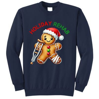 Humorous Holiday Rehab Gingerbread For Ot Pt Slp Tall Sweatshirt