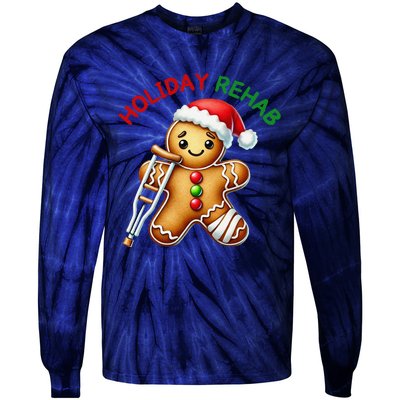 Humorous Holiday Rehab Gingerbread For Ot Pt Slp Tie-Dye Long Sleeve Shirt