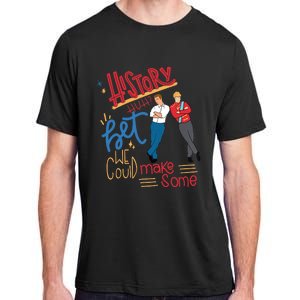 History Huh? Red White And Royal Blue Funny Saying Adult ChromaSoft Performance T-Shirt