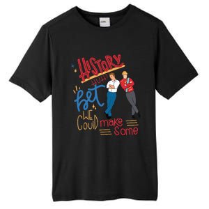 History Huh? Red White And Royal Blue Funny Saying Tall Fusion ChromaSoft Performance T-Shirt