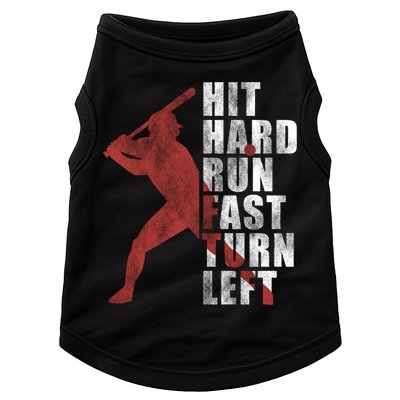 Hit Hard Run Fast Turn Left Funny Baseball Player Cute Gift Doggie Tank