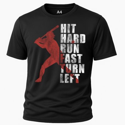 Hit Hard Run Fast Turn Left Funny Baseball Player Cute Gift Cooling Performance Crew T-Shirt