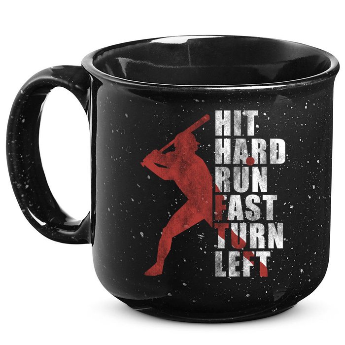 Hit Hard Run Fast Turn Left Funny Baseball Player Cute Gift 15oz Campfire Ceramic Mug