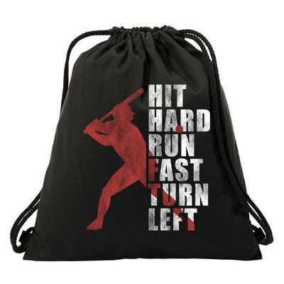 Hit Hard Run Fast Turn Left Funny Baseball Player Cute Gift Drawstring Bag