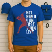 Hit Hard Run Fast Turn Left Funny Baseball Player Cute Gift T-Shirt