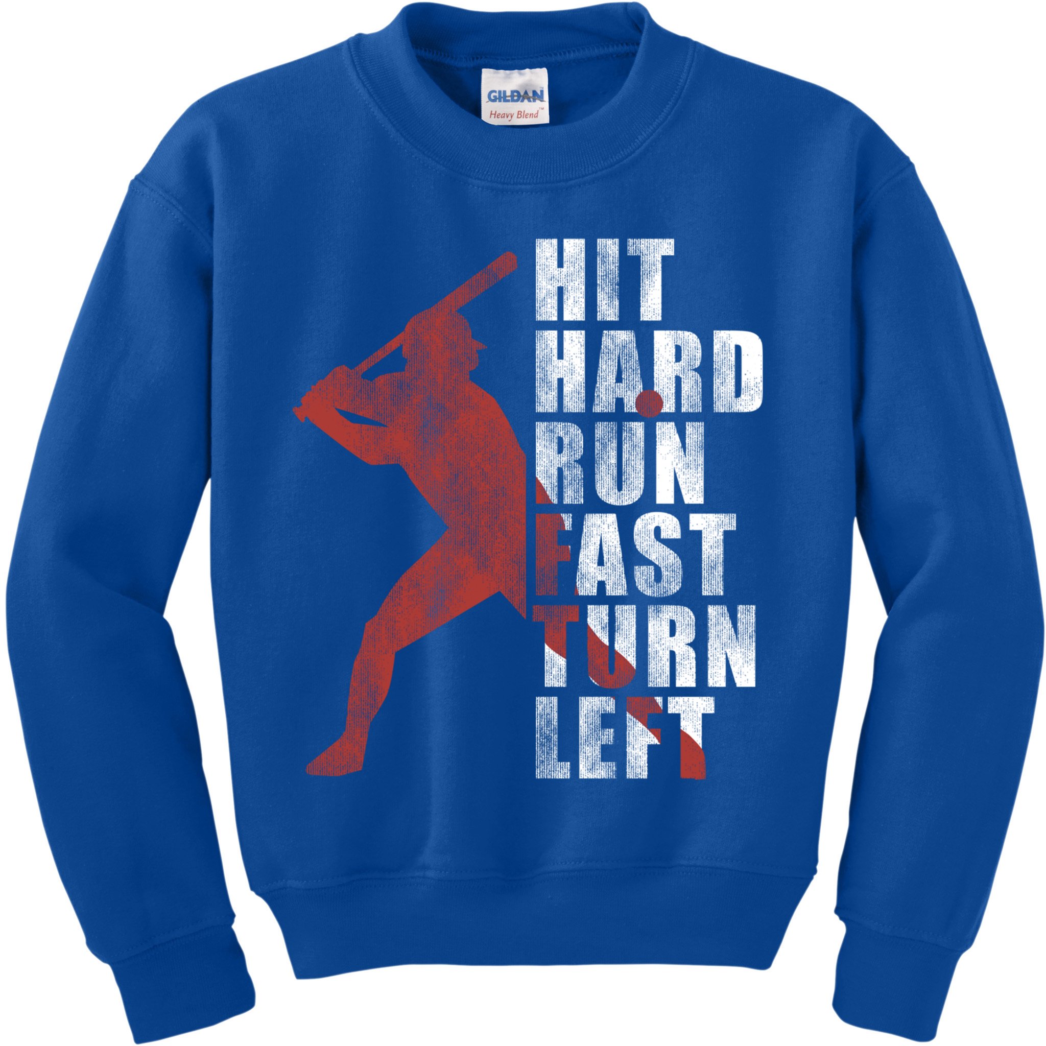 Hit Hard Run Fast Turn Left Funny Baseball Player Cute Gift Kids Sweatshirt
