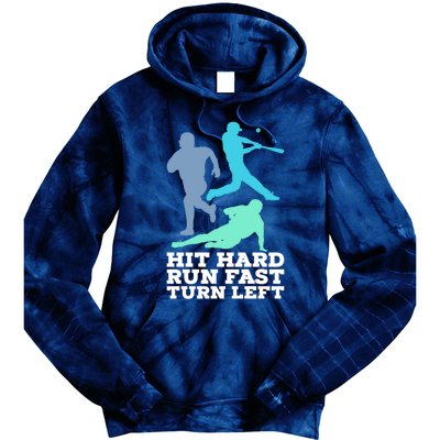 Hit Hard Run Fast Turn Left Baseball Tie Dye Hoodie