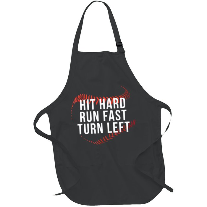 Hit Hard Run Fast Turn Left Funny Baseball Apron