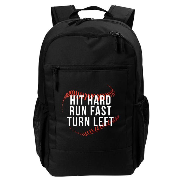 Hit Hard Run Fast Turn Left Funny Baseball Backpack