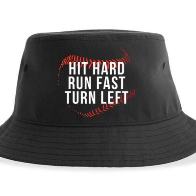 Hit Hard Run Fast Turn Left Funny Baseball Sustainable Bucket Hat
