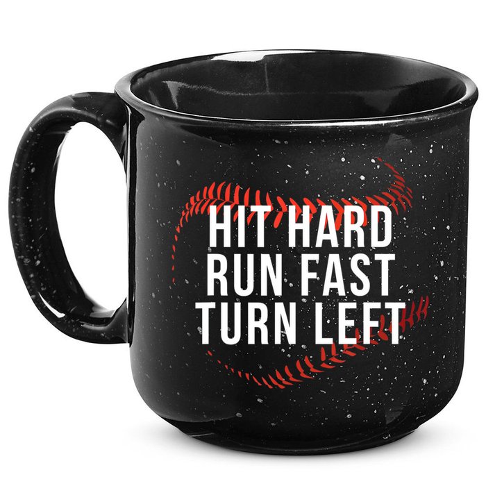 Hit Hard Run Fast Turn Left Funny Baseball 15oz Campfire Ceramic Mug