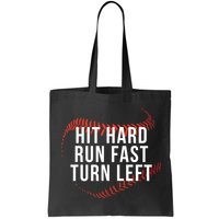 Hit Hard Run Fast Turn Left Funny Baseball Bag