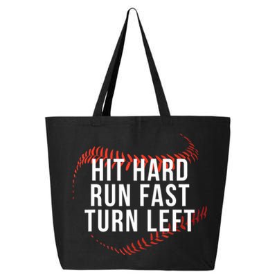 Hit Hard Run Fast Turn Left Funny Baseball 25L Jumbo Tote