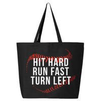 Hit Hard Run Fast Turn Left Funny Baseball 25L Jumbo Tote