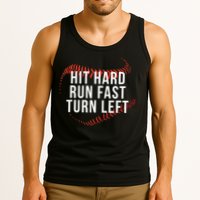 Hit Hard Run Fast Turn Left Funny Baseball Tank Top