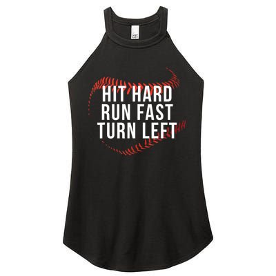 Hit Hard Run Fast Turn Left Funny Baseball Women's Perfect Tri Rocker Tank